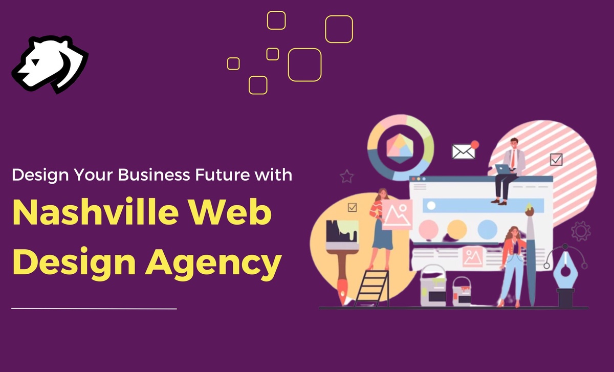 Design Your Business Future with Nashville Web Design Agency
