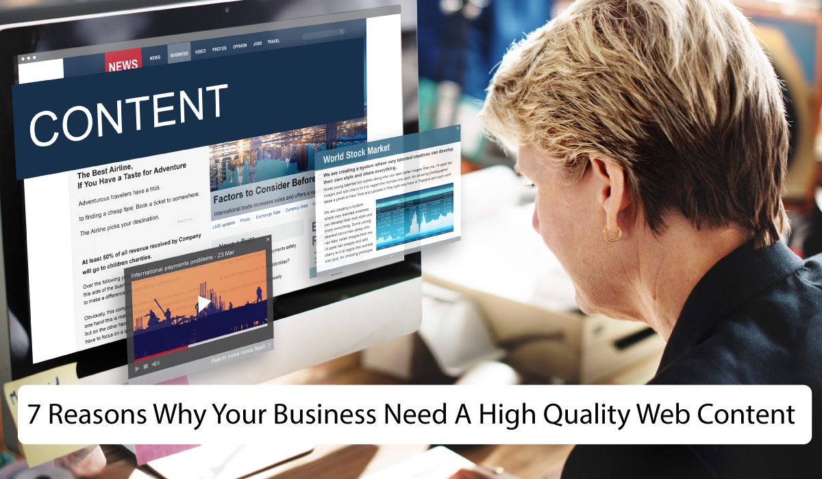 7 Reasons Why Your Business Need A High Quality Web Content