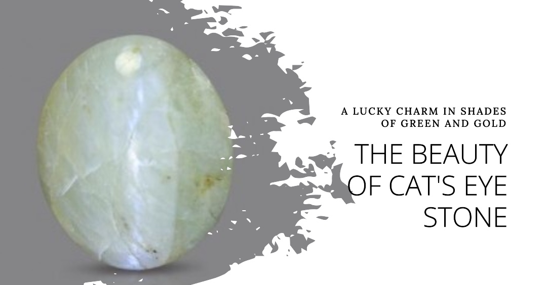 Exploring the Beauty and Benefits of Cat's Eye Stone