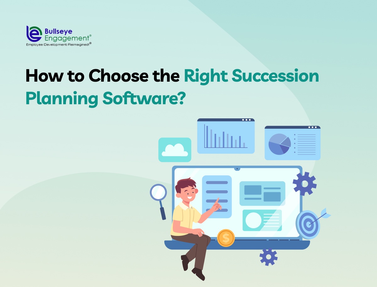 How to Make the Right Choice for Succession Planning Software? - Bullseye Engagement