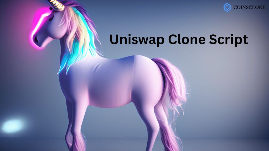 Uniswap Clone Script: Build Your Own DeFi Exchange Like Uniswap!
