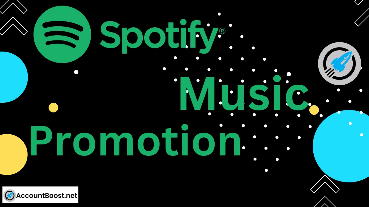 How to Boost Your Spotify Music Promotion with Account Boost