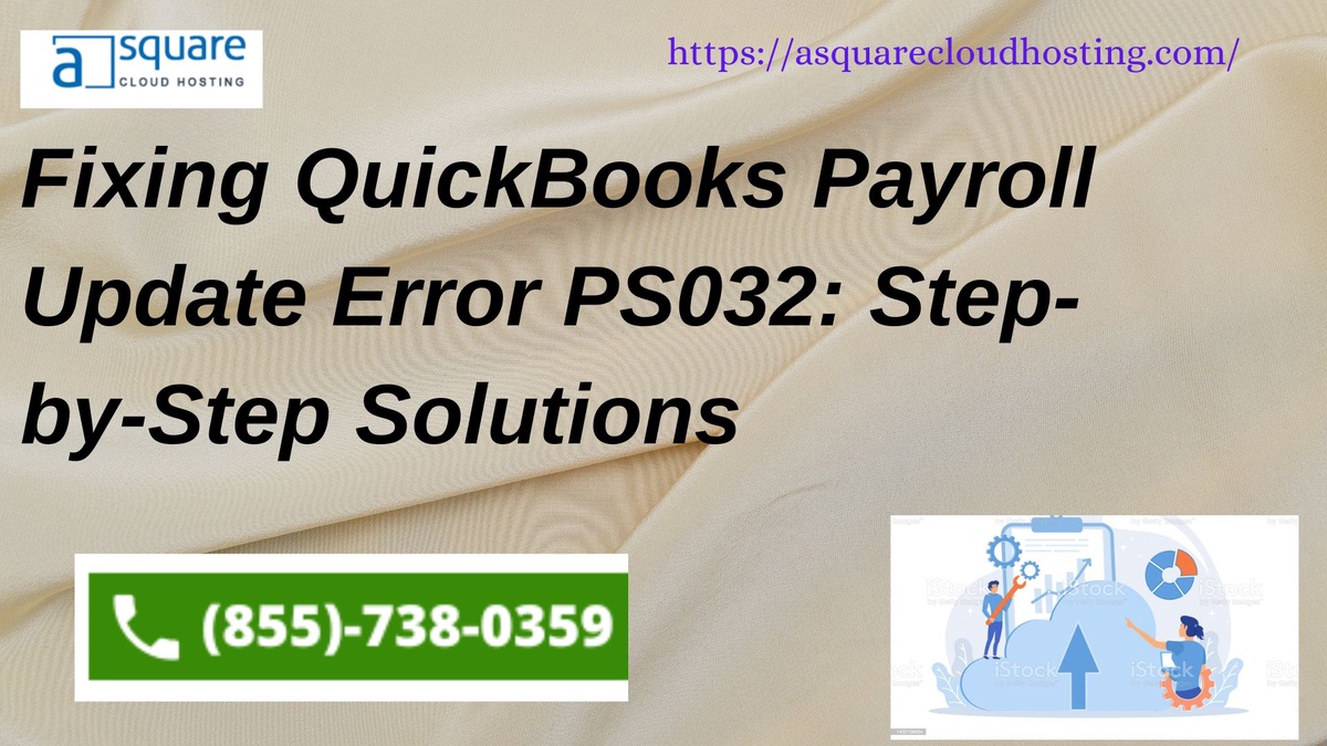 Fixing QuickBooks Payroll Update Error PS032: Step-by-Step Solutions