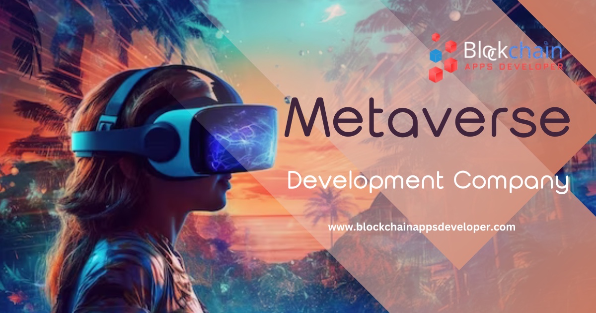 Metaverse Development Company - Forefront of XR, Blockchain, and AI Integration in the Evolving Digital Realm