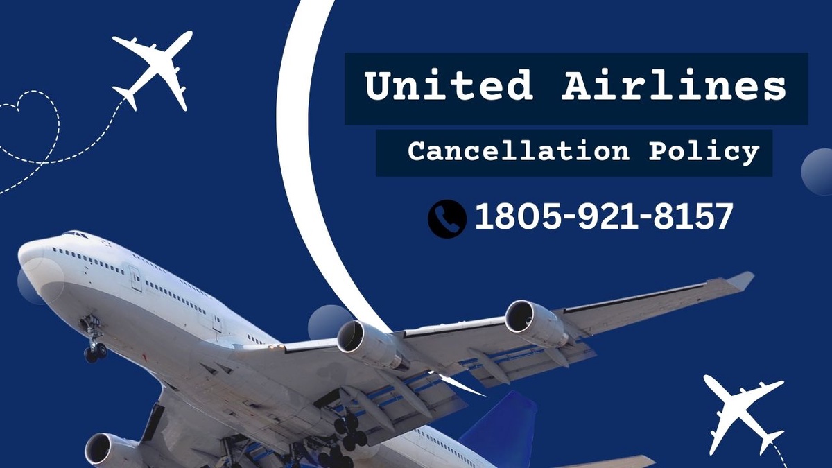 The Ultimate Guide to United Airlines Cancellation Policy