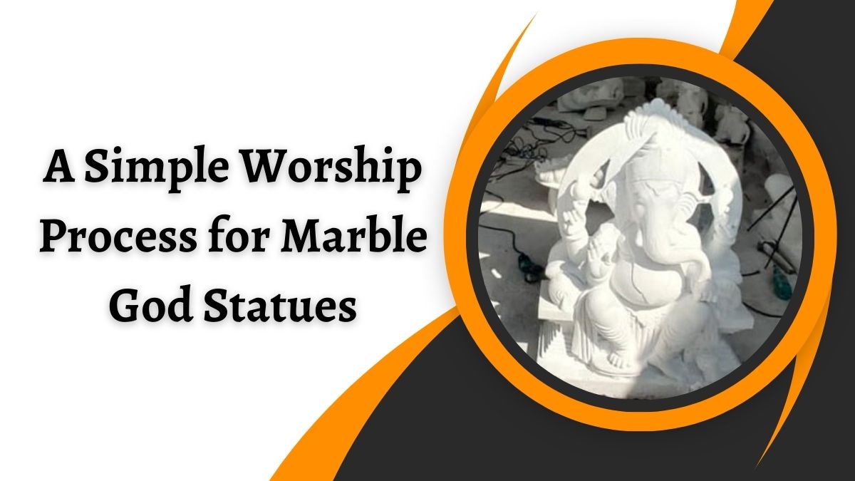 A Simple Worship Process for Marble God Statues