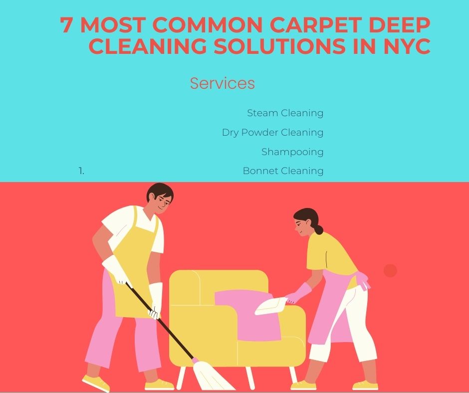 7 Most Common Carpet Deep Cleaning Solutions in NYC