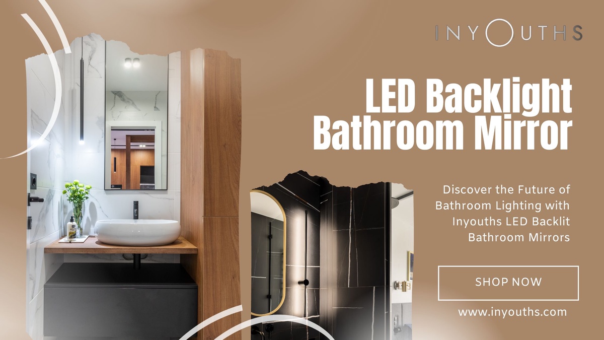 Discover the Future of Bathroom Lighting with Inyouths LED Backlit Bathroom Mirrors