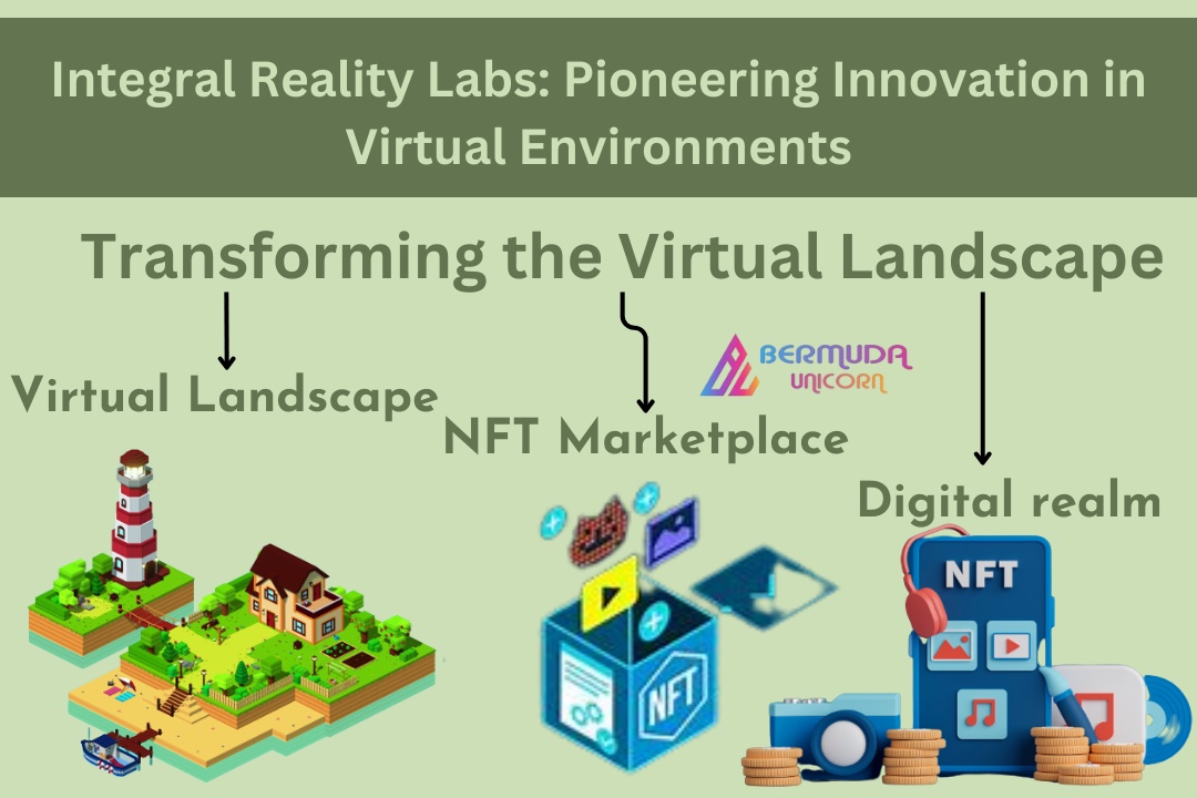 Integral Reality Labs: Pioneering Innovation in Virtual Environments
