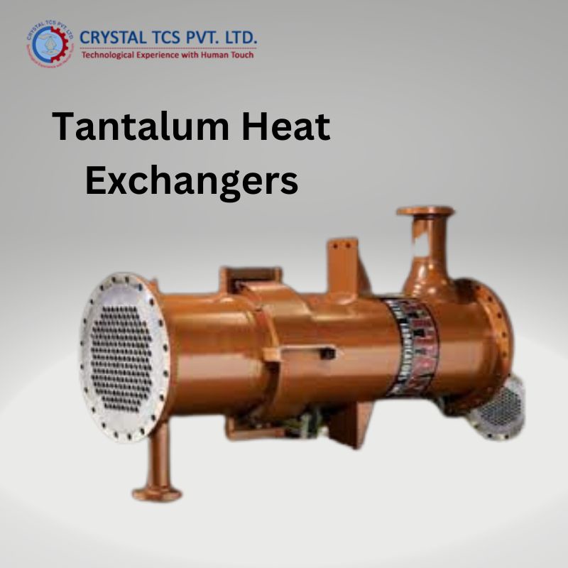 Tantalum Heat Exchangers: Revolutionizing Thermal Efficiency