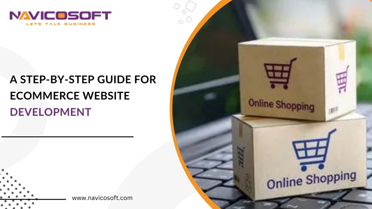 A Step-by-Step Guide for eCommerce Website Development