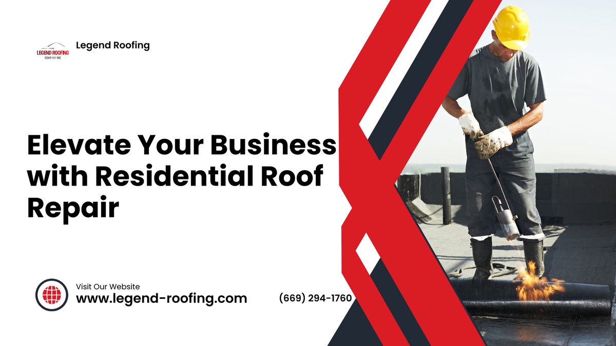 Elevate Your Business with Residential Roof Repair in Modesto