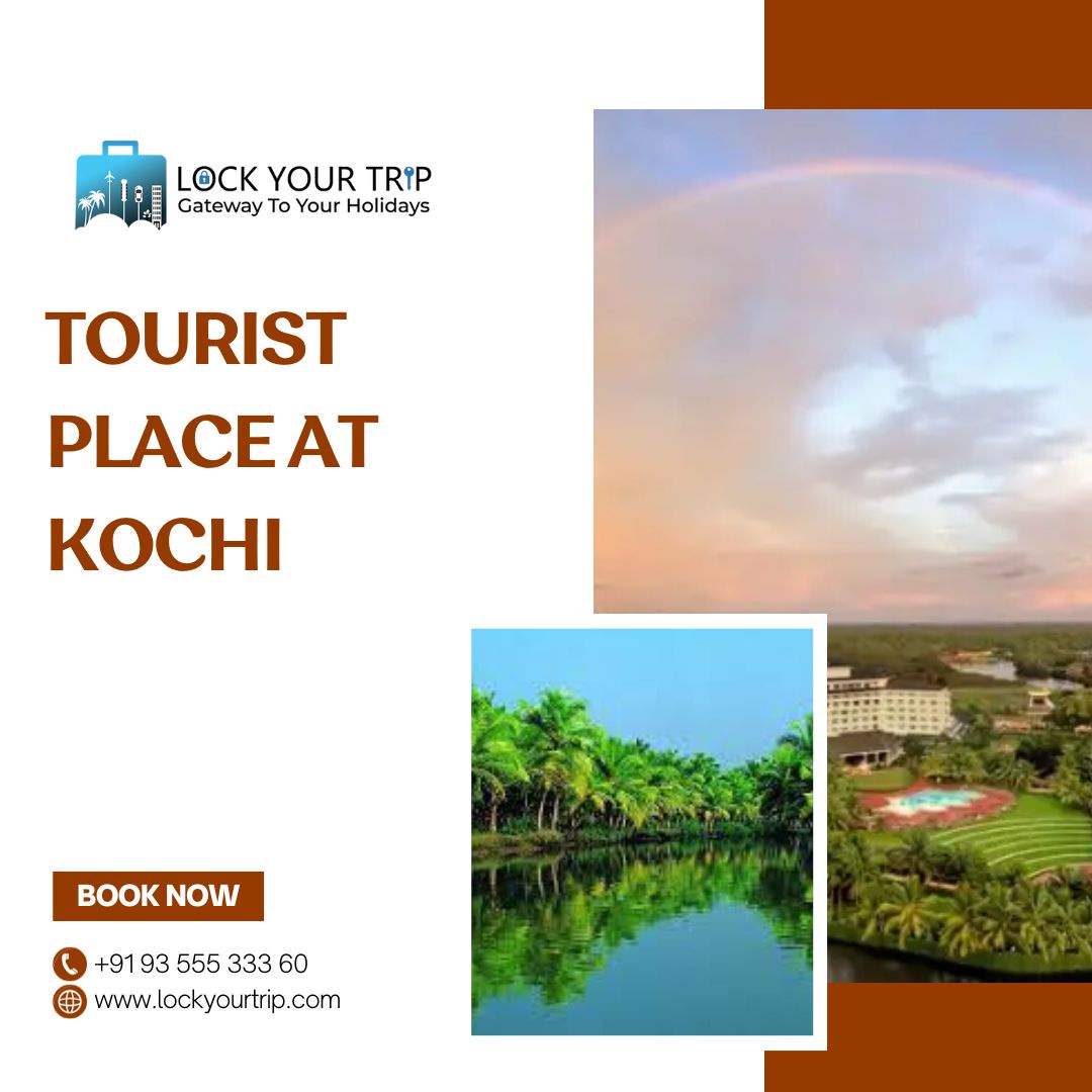places to visit at Kochi : A Journey Through Kerala's Hidden Gem