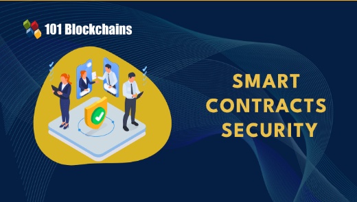 Learn About Smart Contracts Security by 101 Blockchains