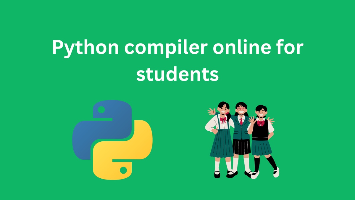 Python compiler online for students: A comprehensive guide