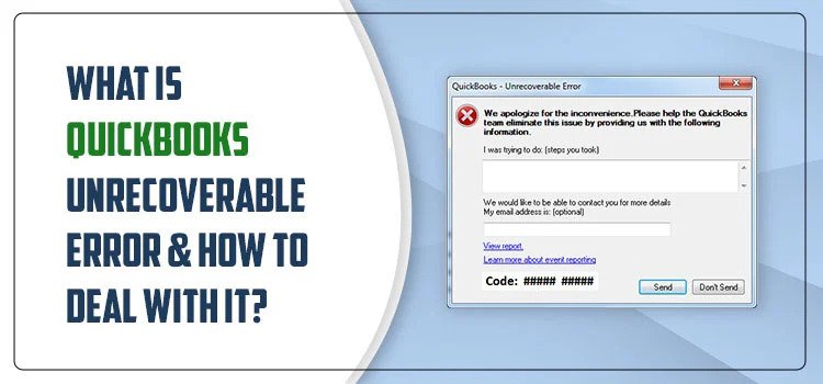 QuickBooks Unrecoverable Error: Causes and Solutions