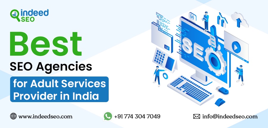 Best SEO Agencies for Adult Services Provider in India