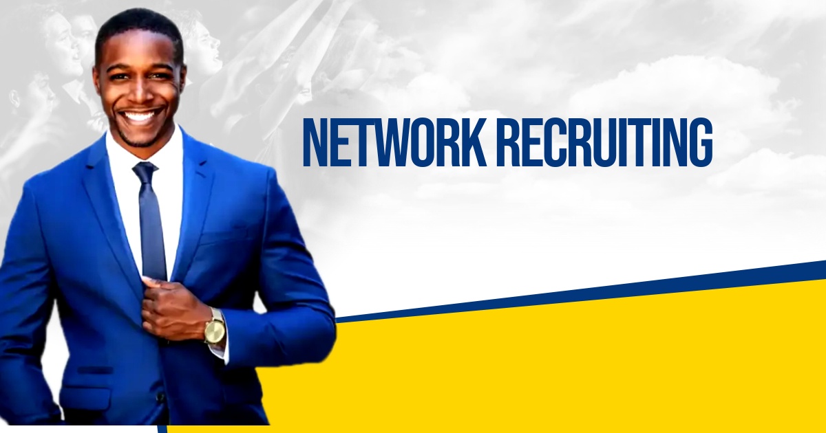 Unlocking the Power of Network Recruiting: Building Connections That Matter