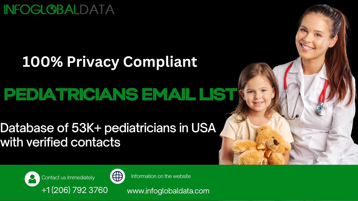 Why Pediatricians Email Lists are a Game-Changer for Health Marketing