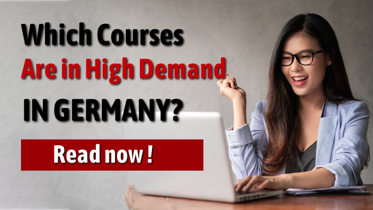 Which Courses Are in High Demand in Germany?