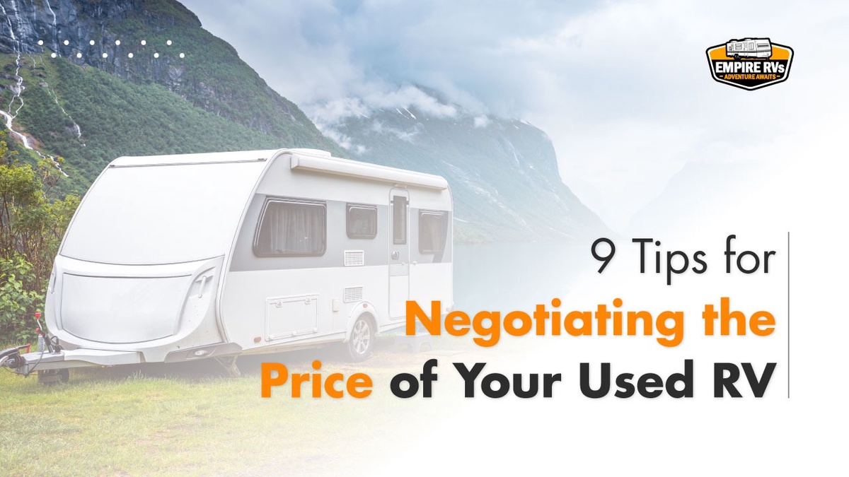 9 Tips for Negotiating the Price of Your Used RV