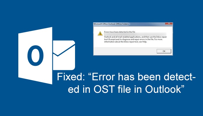 Steps to resolve the errors detected in the file OST