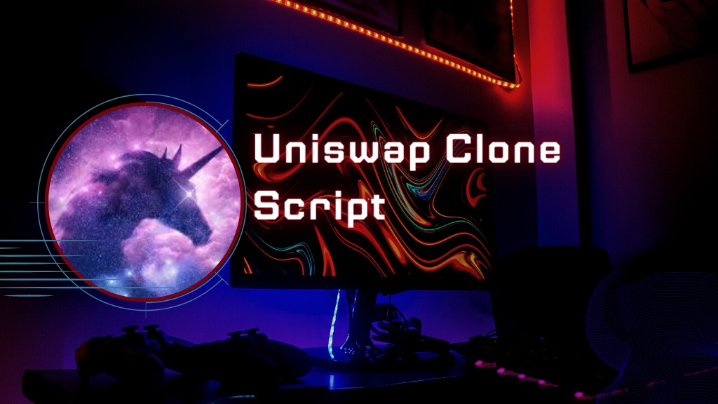 Uniswap Clone Script: Revolutionizing DeFi for Startups