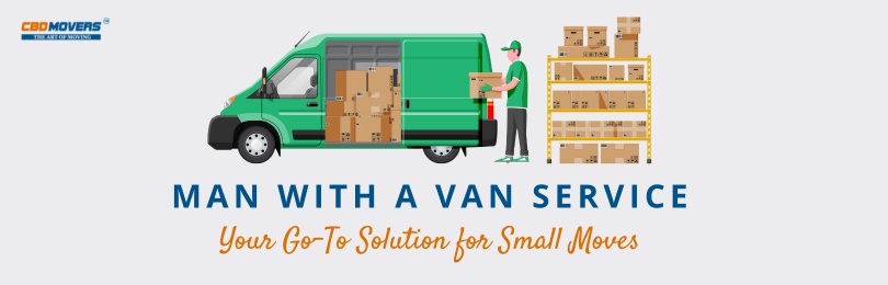 6 Key Benefits of Choosing a Man with a Van Service in Sydney