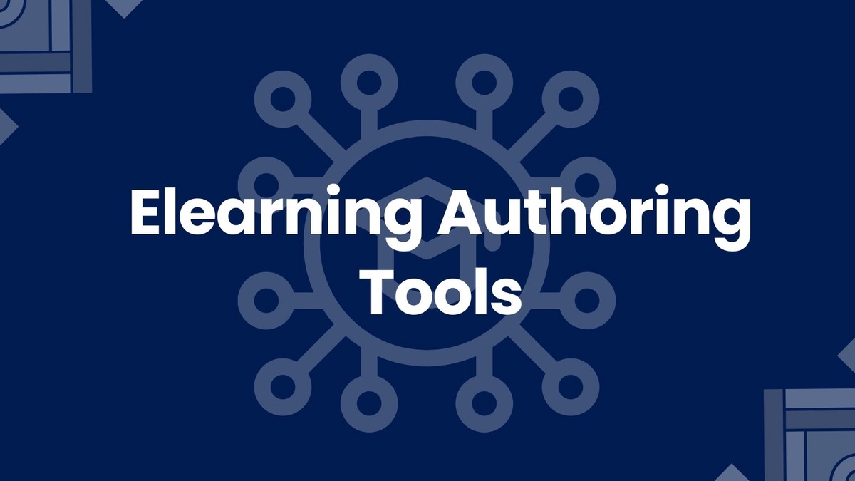 eLearning Authoring Tools: Why Should You Develop It