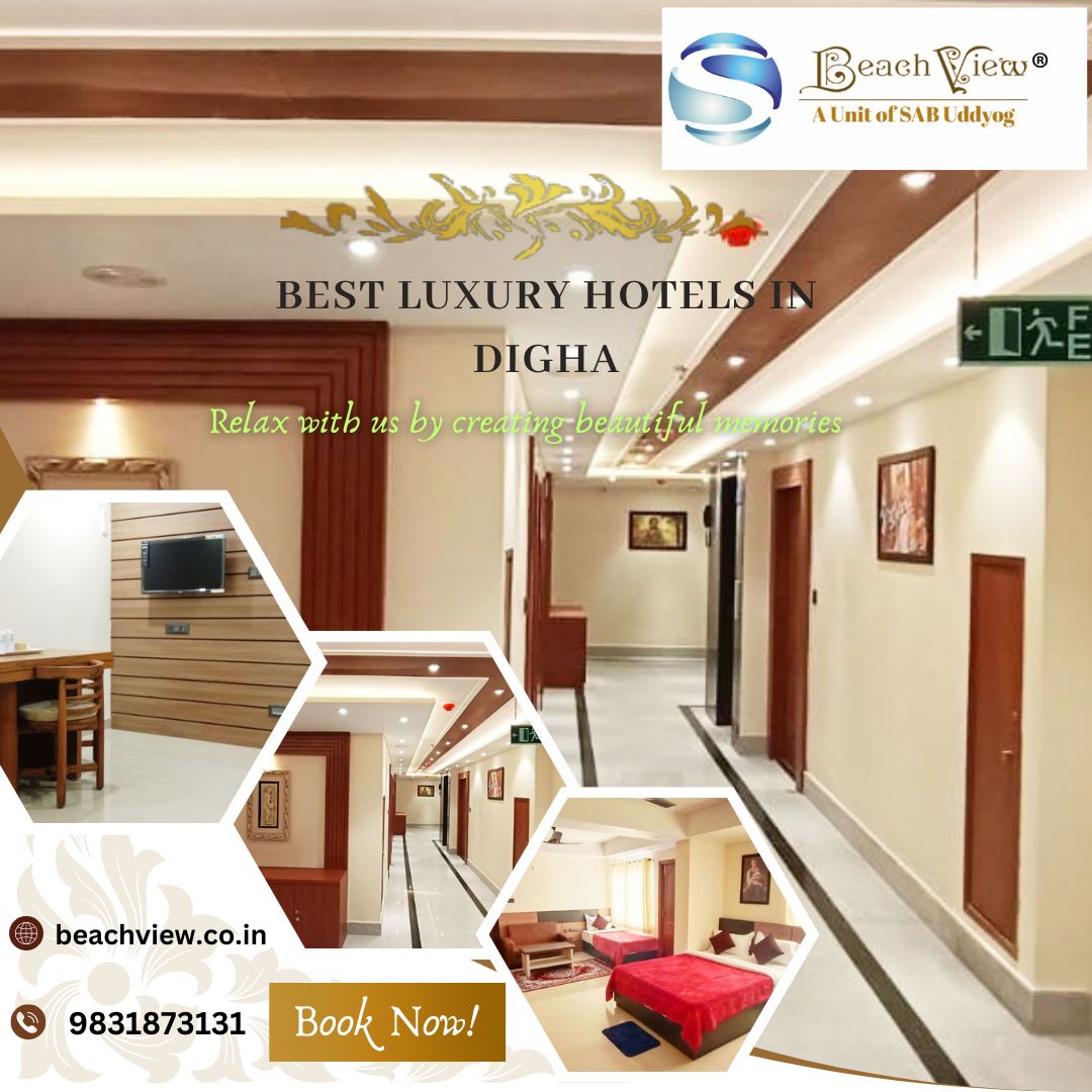 Beach View Hotels: Your Gateway to the Best Luxury Hotels in Digha