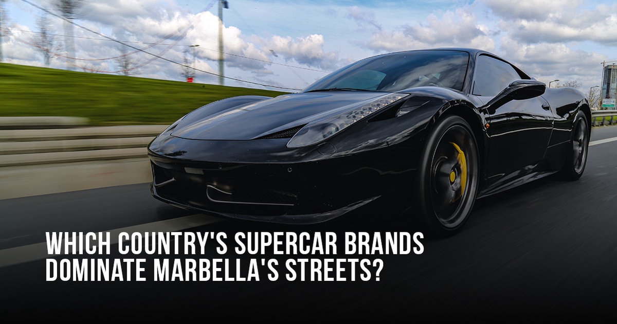 Which Country’s Supercar Brands Dominate Marbella’s Streets?