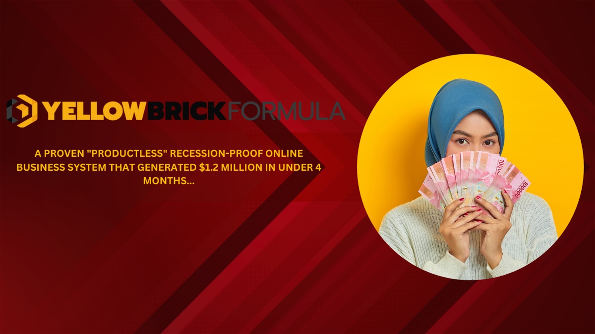 Yellow Brick Formula Review – Make $1.2 million in under 4 months