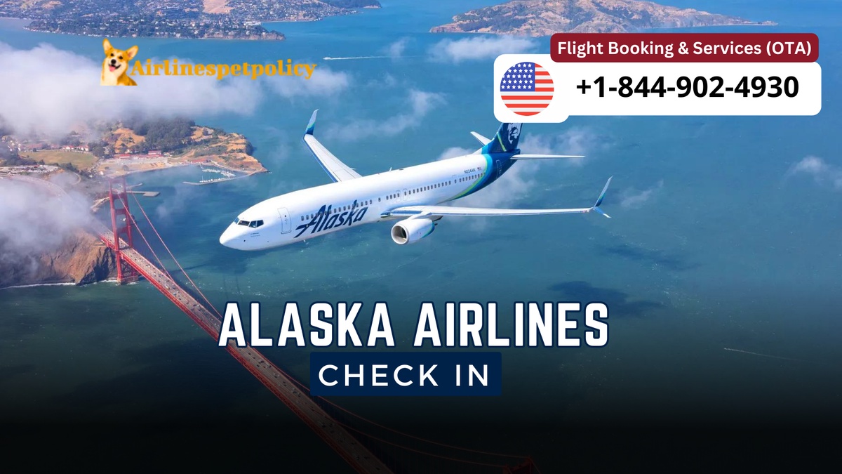 Alaska Airlines Check-In Policy | Time, Fee & Services