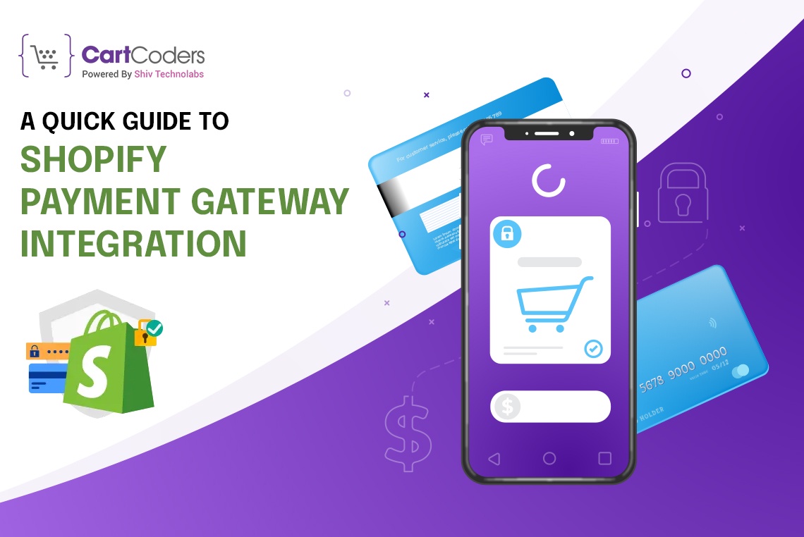A Quick Guide to Shopify Payment Gateway Integration