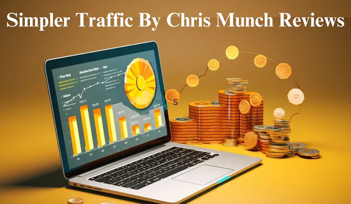 Simpler Traffic By Chris Munch: Legit Or Scam?