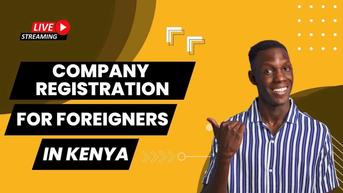 Company Registration in Kenya with the Help of East Africa Business Consultants