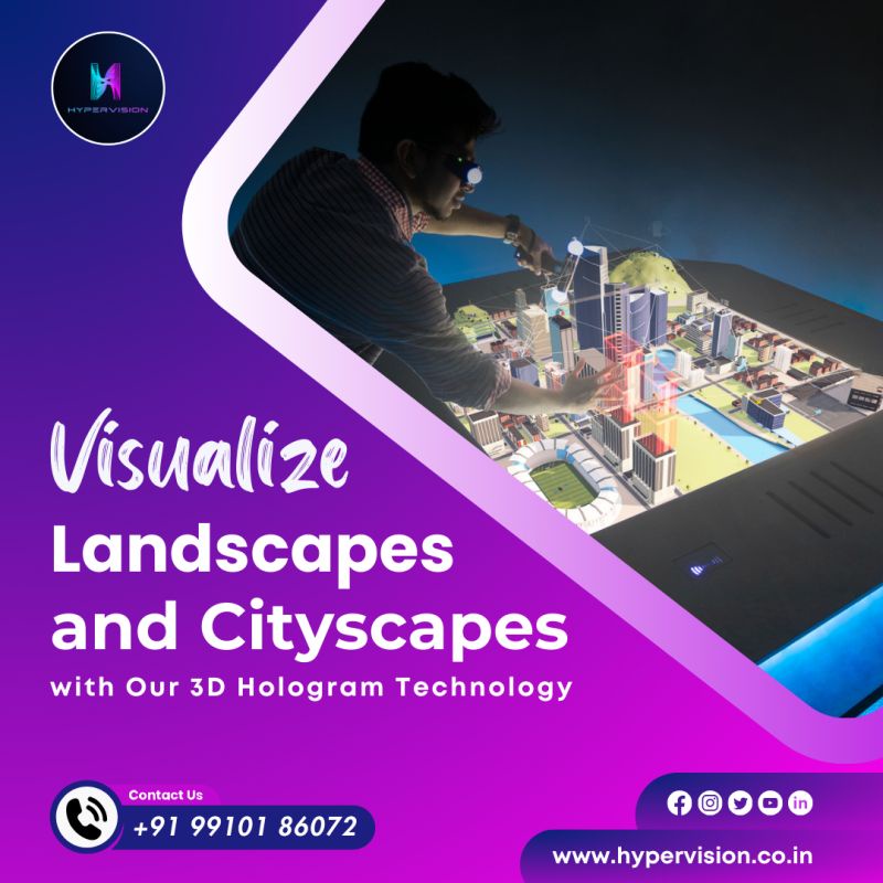 Visualize landscapes and cityscapes with our 3D hologram technology