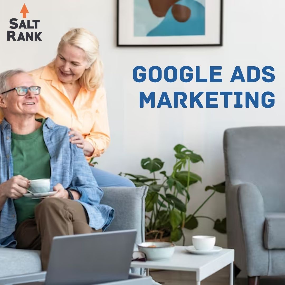 Why Should You Invest In Google Ads for Senior Living?