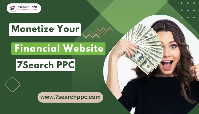 The Ultimate Guide to Monetize Your Financial Site