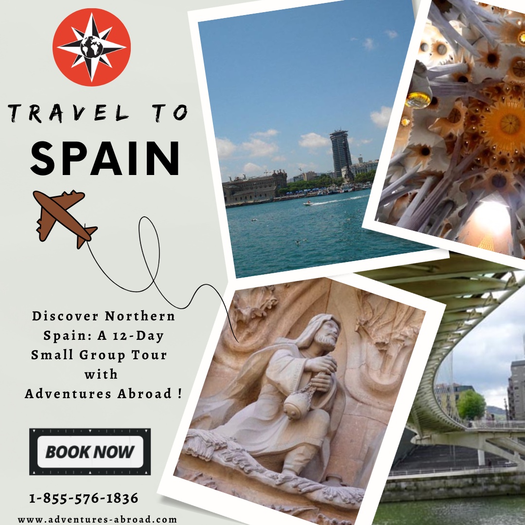 Take a 12-Day Small Group Spain Tour to Discover Northern Spain!
