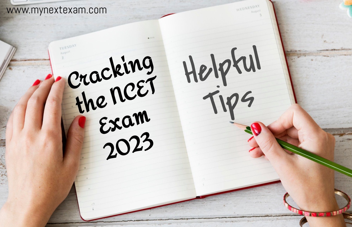 Cracking the NCET Exam 2023: Tips and Strategies
