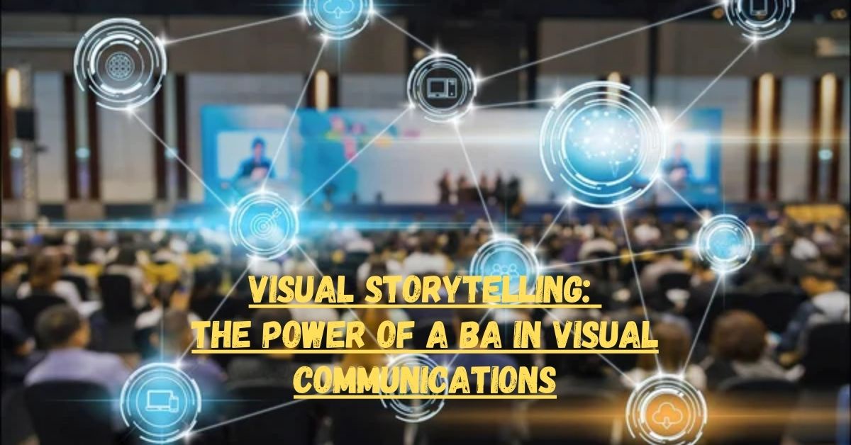 Visual Storytelling: The Power of a BA in Visual Communications