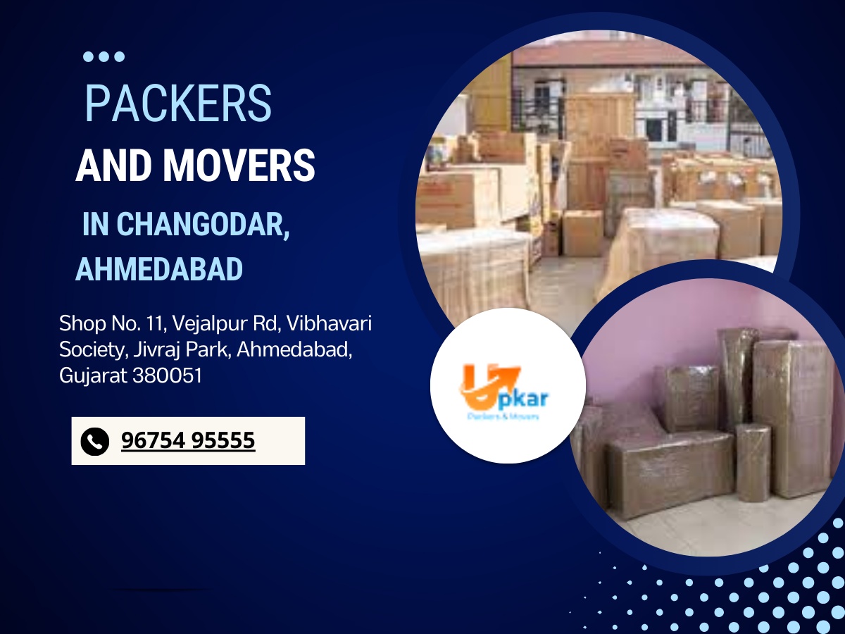 Upkar Packers and Movers in Changodar