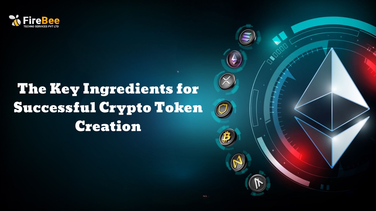The Key Ingredients for Successful Crypto Token Creation