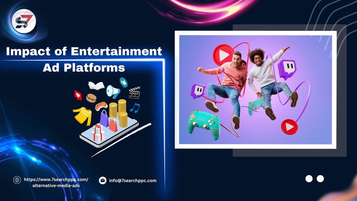 How Entertainment Ad Platforms Impact Brand Visibility And Engagement