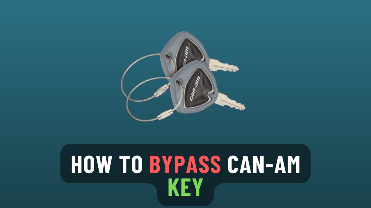 Complete Guide to Bypassing the Can-Am Key System: Best Practices and Crucial Reminders