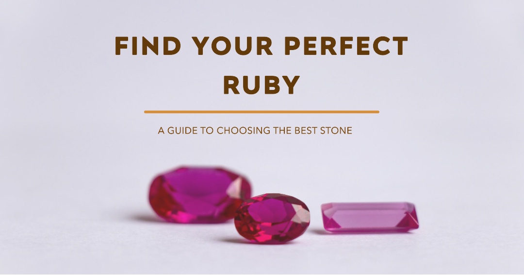Buying Guide: How to Choose the Perfect Ruby Stone