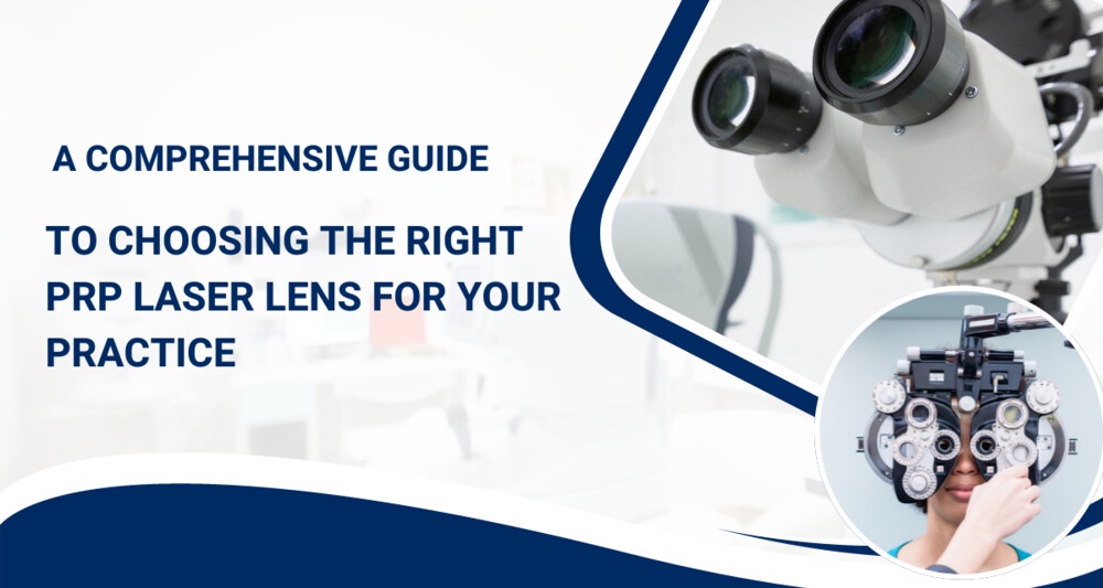 A Comprehensive Guide to Choosing the Right PRP Laser Lens for Your Practice