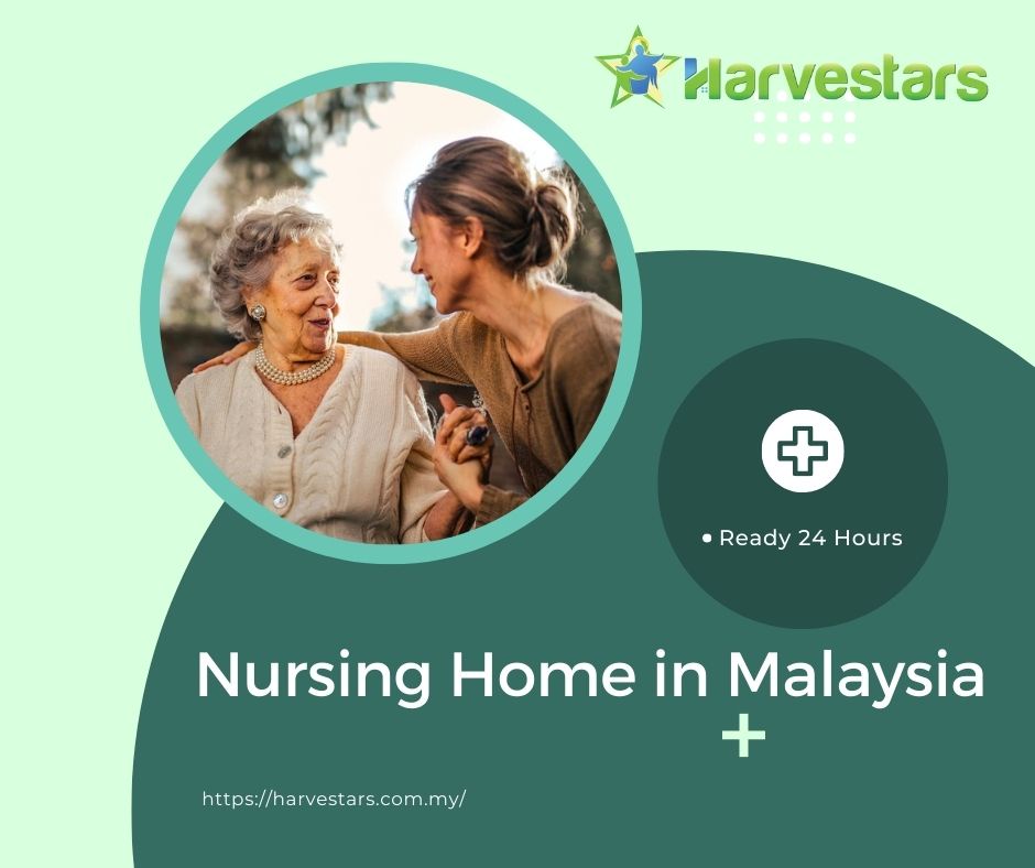Enhancing Care and Comfort: Nursing Homes in Kuala Lumpur