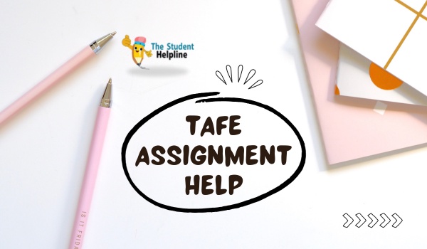 TAFE Assignment Help: Boost Your Grades with Experts Assistance Online